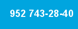 952 743-28-40